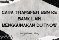 Cara Transfer BSN Ke Bank Lain Menggunakan DuitNow
