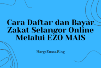 Cara Daftar dan Bayar Zakat Selangor Online Melalui EZO MAIS