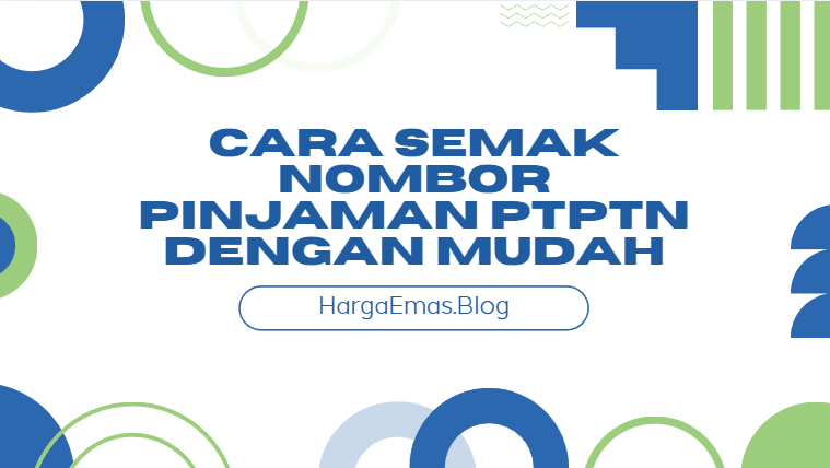 Cara Semak Nombor Pinjaman PTPTN dengan Mudah